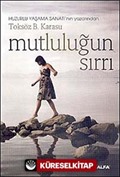 Mutluluğun Sırrı