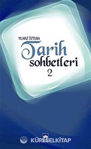 Tarih Sohbetleri-2