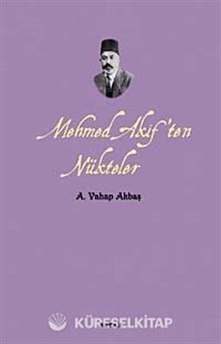 Mehmed Akif'ten Nükteler