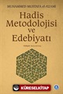 Hadis Metodolojisi ve Edebiyatı