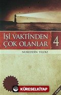 İşi Vaktinden Çok Olanlar-4