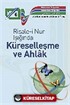 Risale-i Nur Işığında Küreselleşme ve Ahlak