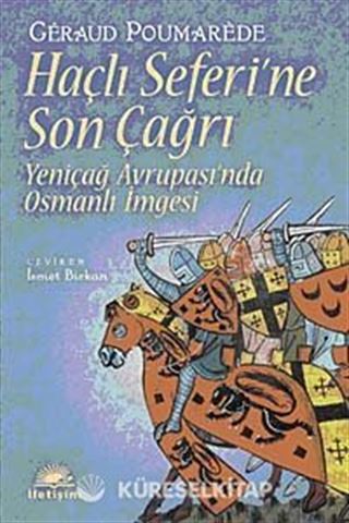 Haçlı Seferi'ne Son Çağrı