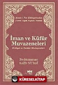 İman ve Küfür Muvazeneleri / Terimli, Lügatlı, Kaynaklı, İndeksli (Çanta Boy)