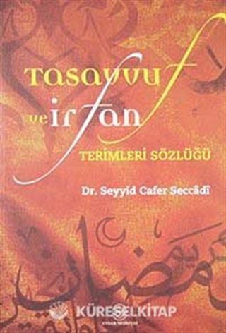 Tasavvuf ve İrfan Terimleri Sözlüğü