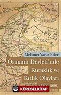 Osmanlı Devleti'nde Kuraklık ve Kıtlık Olayları (1800-1880)