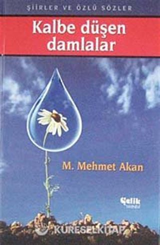 Kalbe Düşen Damlalar