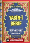 Yasin-i Şerif Fihristli (Çanta Boy Türkçe Okunuşlu ve Mealli Bilgisayar Yazılı)