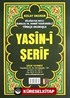 Yasin-i Şerfi Türkçe Okunuşlu 3'lü (Rahle Boy)