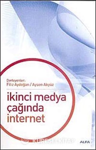İkinci Medya Çağında İnternet