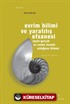 Evrim Bilimi ve Yaratılış Efsanesi