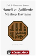 Hanefi ve Şafiilerde Mezhep Kavramı