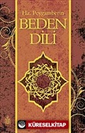 Hz. Peygamberin Beden Dili (Ciltli)