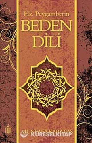 Hz. Peygamberin Beden Dili (Ciltli)