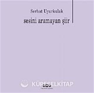 Sesini Aramayan Şiir