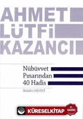 Nübüvvet Pınarından Kırk Hadis