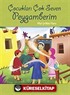 Çocukları Çok Seven Peygamberim