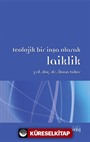 Teolojik Bir İnşa Olarak Laiklik