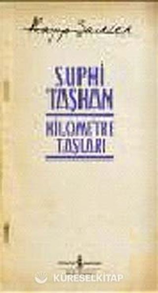 Kilometre Taşları-Kayıp Şairler 4
