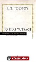 Kafkas Tutsağı (Karton Kapak)