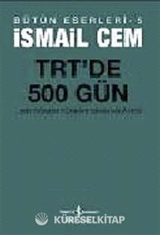 TRT'de 500 Gün