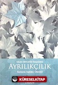 Ulus-Devletin Başağrısı Ayrılıkçılık