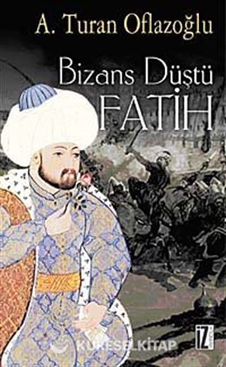 Bizans Düştü