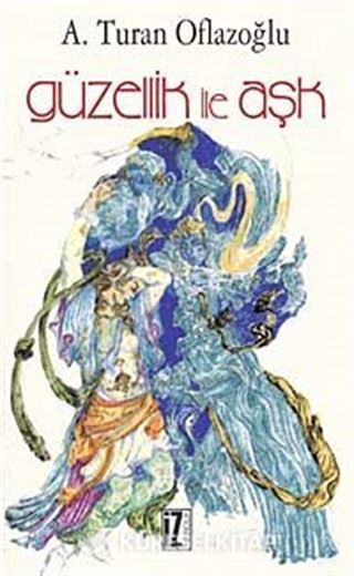 Güzellik ile Aşk