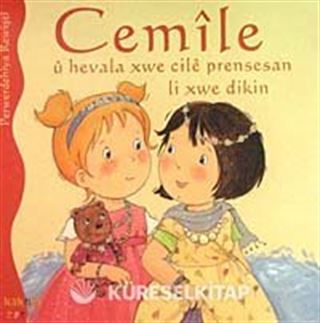 Cemile U Hevale Xwe Cile Prensesan Li Xwe Dikin