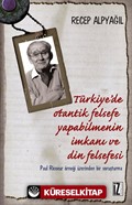 Türkiye'de Otantik Felsefe Yapabilmenin İmkanı ve Din Felsefesi