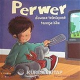 Perwer Dixaze Televizyone Temaşe Bike