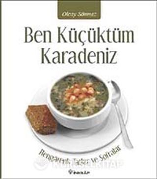 Ben Küçüktüm Karadeniz