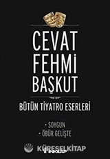 Soygun - Öbür Gelişte / Bütün Tiyatro Eserleri