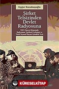 Şirket Telsizinden Devlet Radyosuna