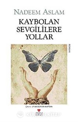 Kaybolan Sevgililere Yollar