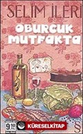 Oburcuk Mutfakta (Cep Boy)