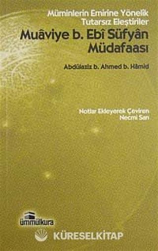 Muaviye B. Ebi Süfyan Müdafaası