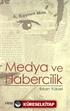 Medya ve Habercilik