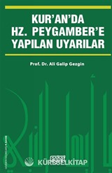 Kur'an'da Hz. Peygamber'e Yapılan Uyarılar