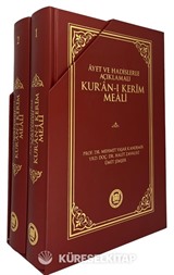 Ayet ve Hadislerle Açıklamalı Kur'an-ı Kerim Meali (2 Cilt)