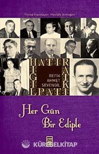 Her Gün Bir Ediple