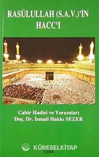 Rasülullah (s.a.v.)'in Hacc'ı