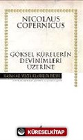 Göksel Kürelerin Devinimleri Üzerine (Ciltli)