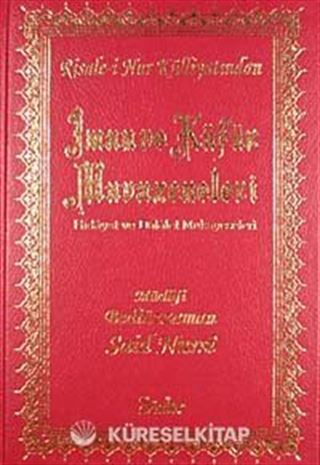İman ve Küfür Muvazeneleri (Orta Boy Vinleks Ciltli)
