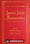 İman ve Küfür Muvazeneleri (Büyük Boy Şamua Vinleks Ciltli)