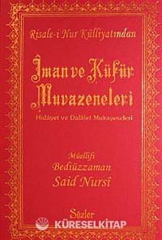 İman ve Küfür Muvazeneleri (Büyük Boy Şamua Vinleks Ciltli)