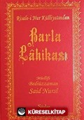 Barla Lahikası (Büyük Boy Şamua Vinleks Ciltli)