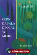 Cern Kabala Deccal ve Mehdi (Cennet Sözü)