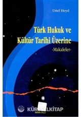 Türk Hukuk ve Kültür Tarihi Üzerine