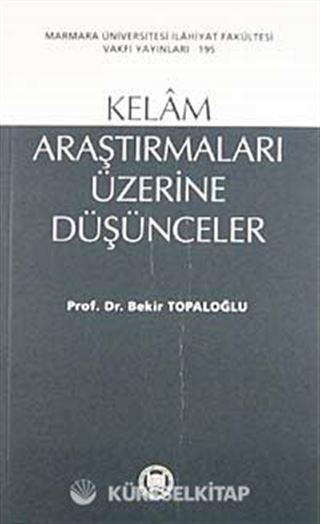 Kelam Araştırmaları Üzerine Düşünceler